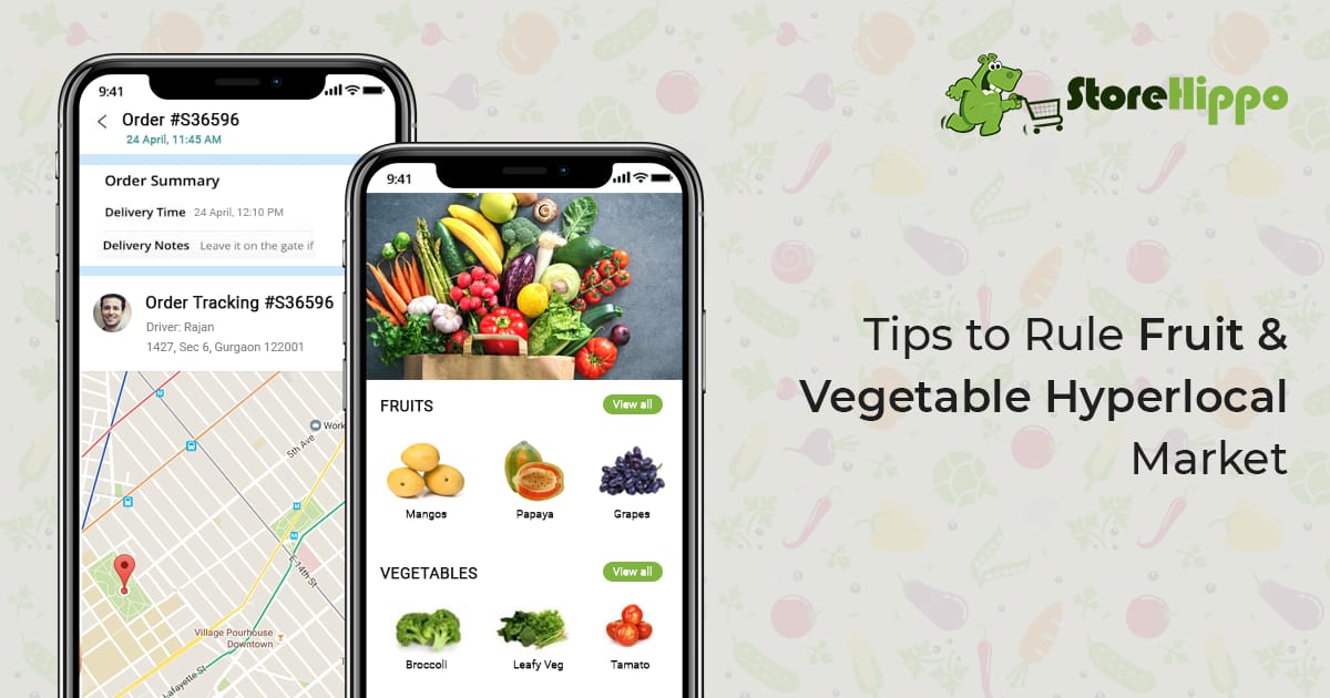 How to become the most popular fruit and vegetable store in your locality | StoreHippo