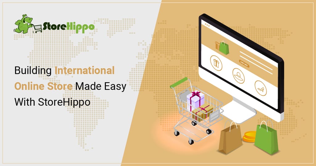 How to Set up an International Online Store with StoreHippo