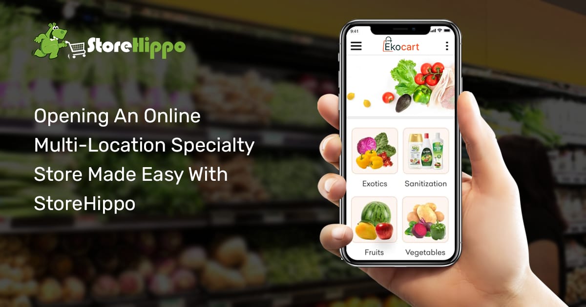 How to build a local bestseller grocery store with StoreHippo multi store ecommerce solution