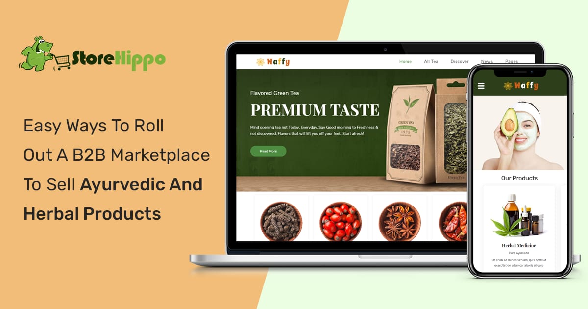 How to build a B2B Marketplace to sell Ayurvedic & Herbal Products | StoreHippo