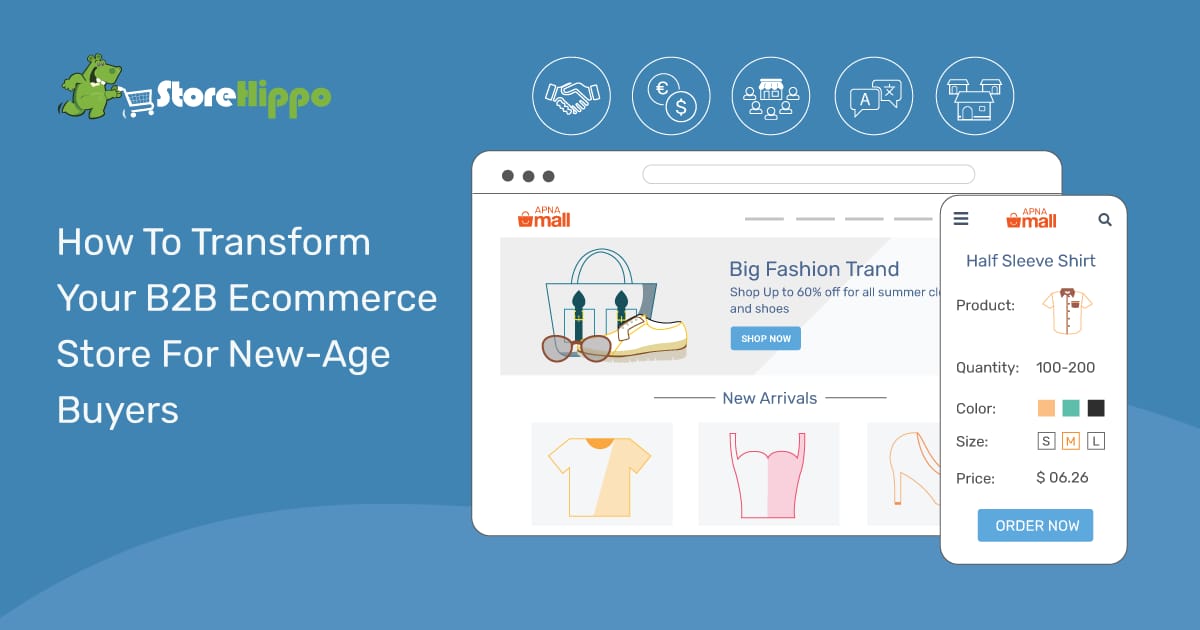 How to prepare your B2B ecommerce store for changing buyer expectations |StoreHippo