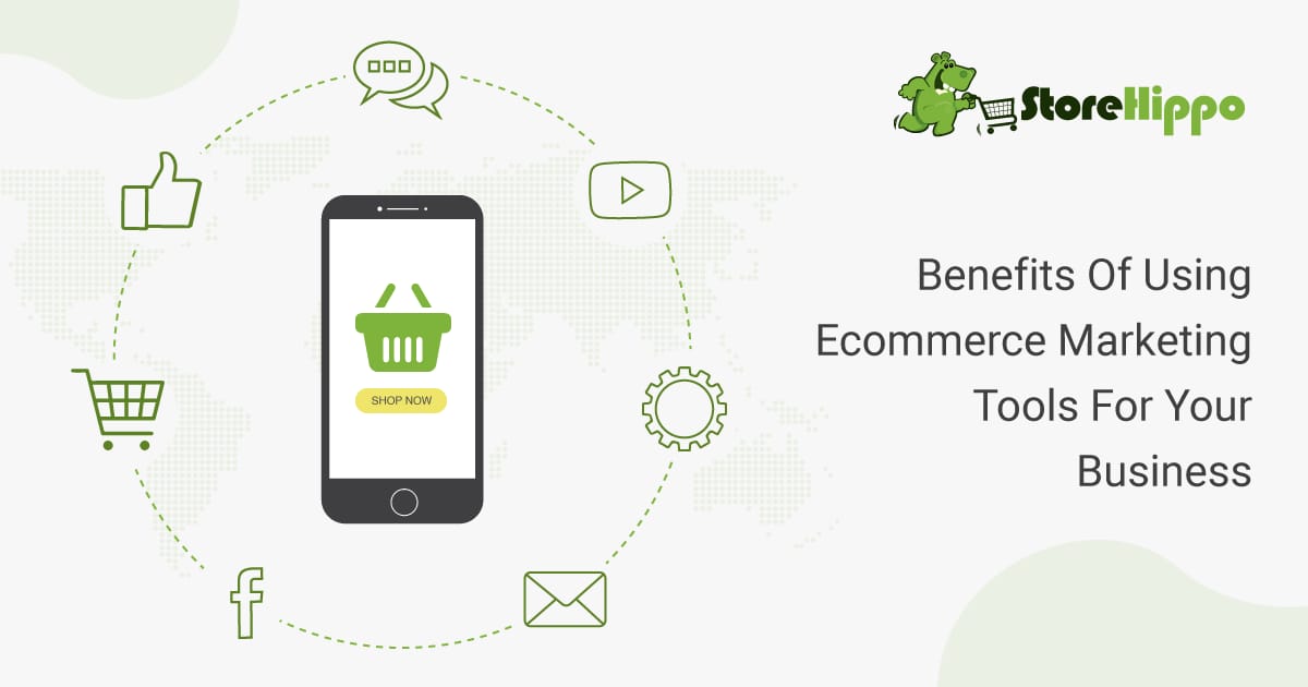 10 must have marketing tools for your ecommerce website| StoreHippo