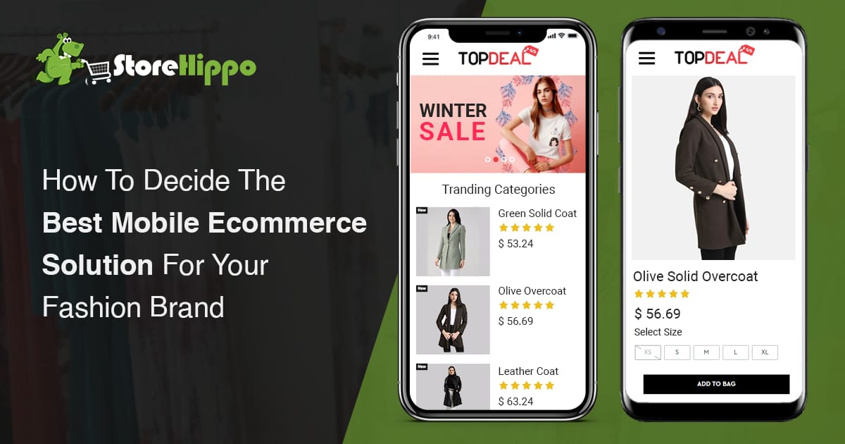 7 mobile ecommerce solution features to grow your fashion brand|StoreHippo