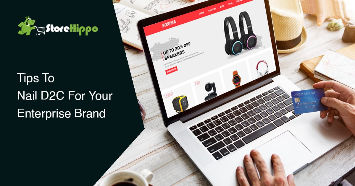 5 D2C Ecommerce Hacks: A Cheat Sheet for Enterprise brands 2024 | StoreHippo