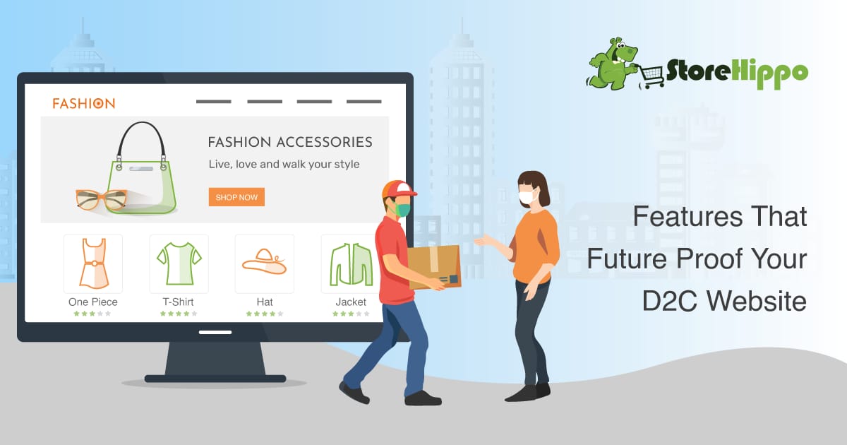 6 must have features in your enterprise brand's d2c website | StoreHippo
