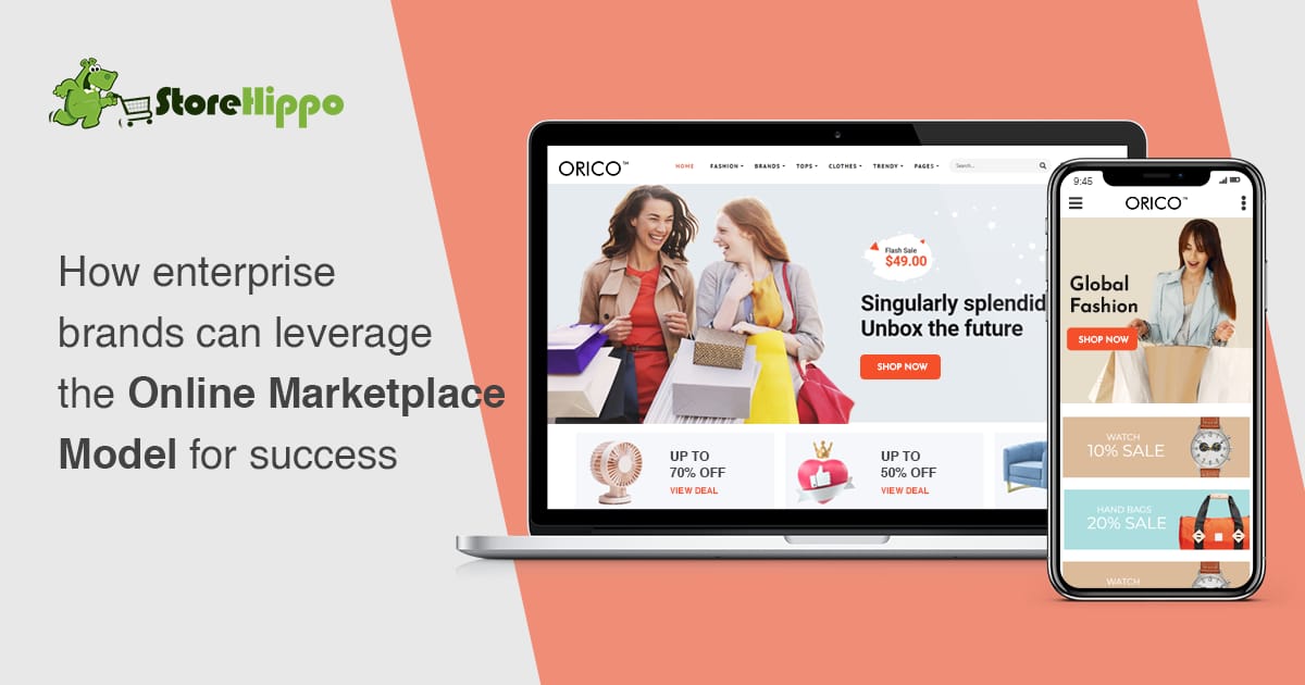 Why Online Marketplace Model Is Trusted By Brands | StoreHippo