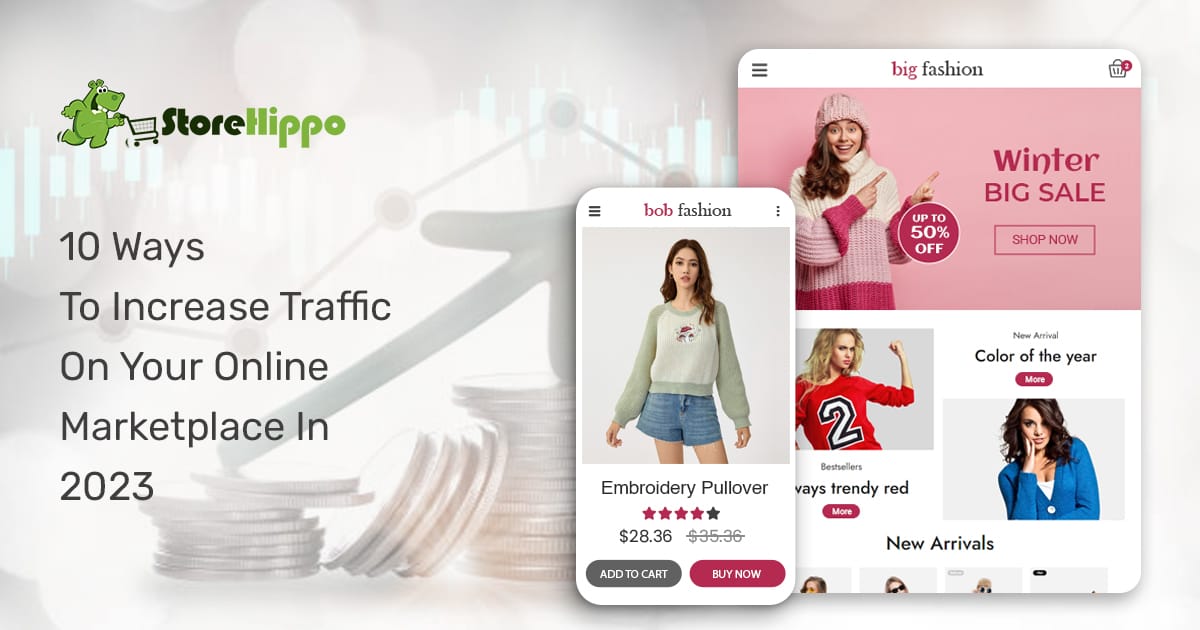 How To Increase Traffic On Your Online Marketplace In 2023 | StoreHippo