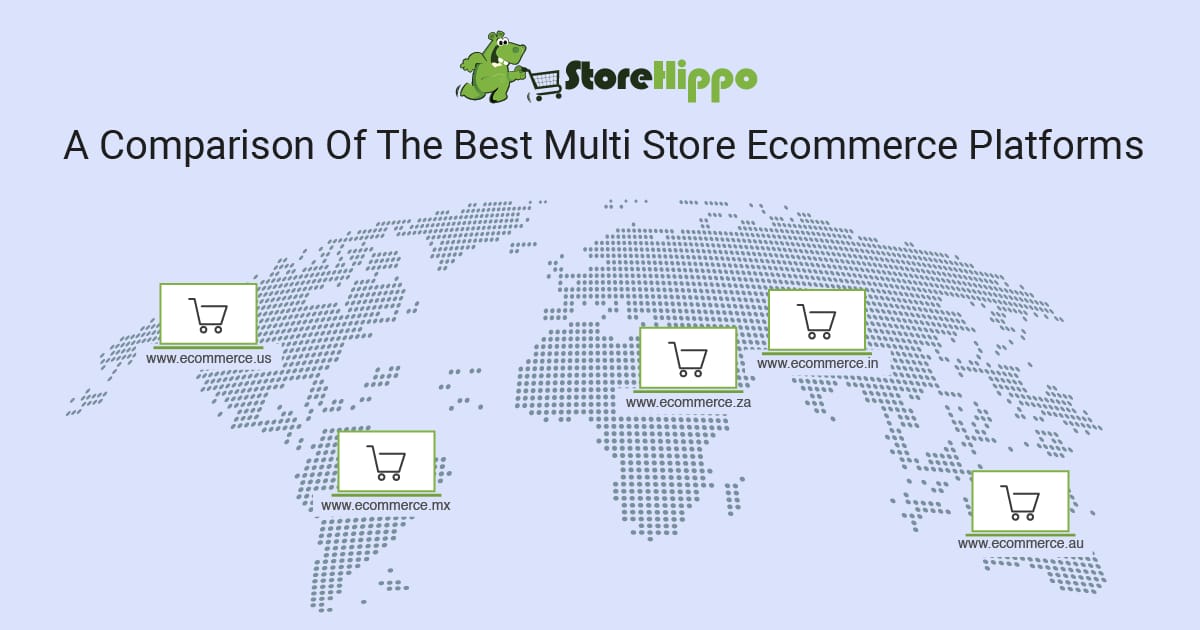 5 Best Multi Store Ecommerce Platforms 2024 | StoreHippo