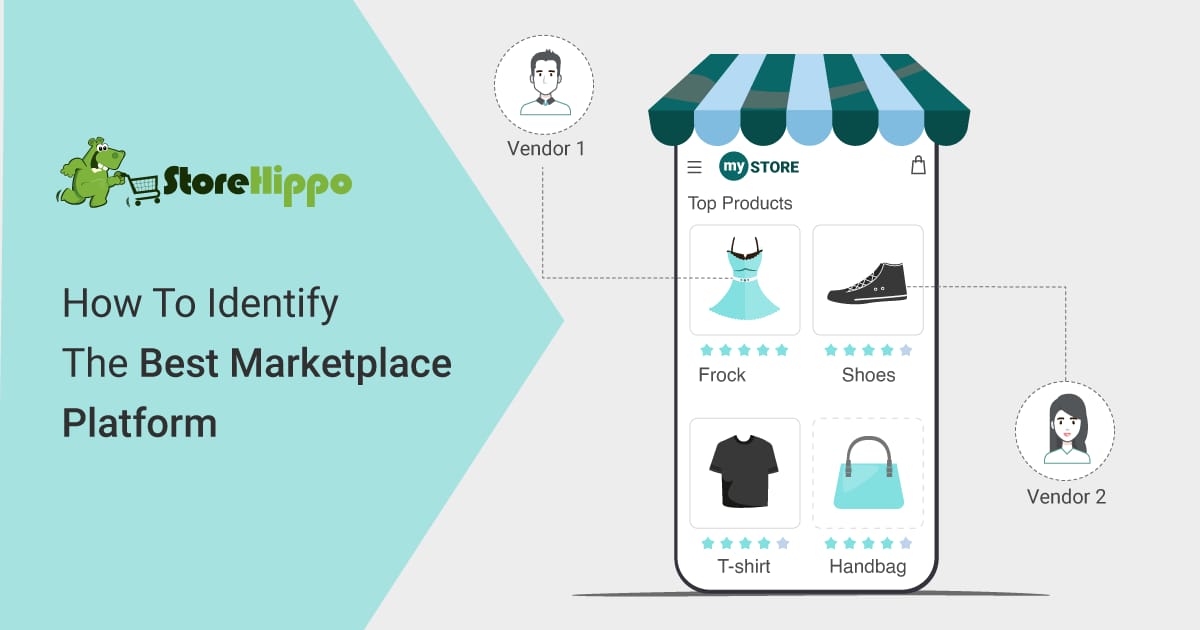 10-Easy Tips to Identify the Best Marketplace Builder | StoreHippo