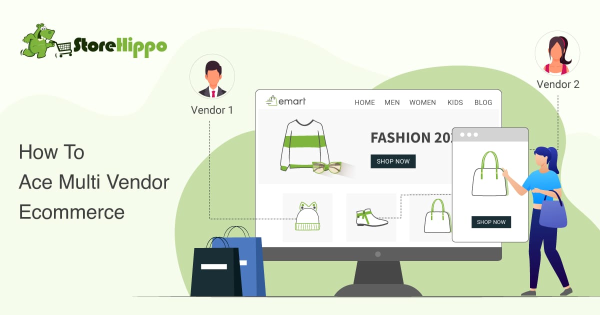 7 Trends To Help You Ace Multi Vendor Ecommerce | StoreHippo