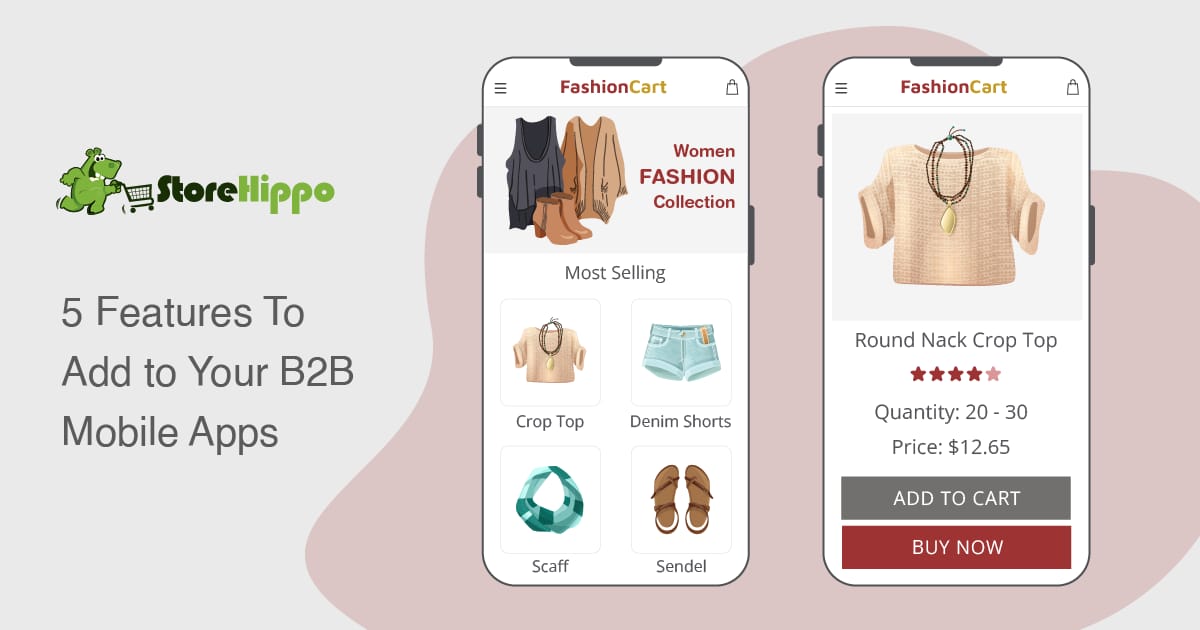 5 Must-Have Features in B2B Mobile Apps in 2024 | StoreHippo