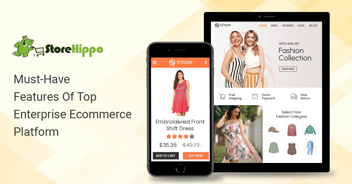 10 Must-Have Features In The Top Ecommerce Platform For Enterprise Businesses | StoreHippo