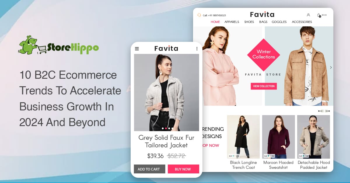 10 Retail (B2C) Ecommerce Trends To Get Ahead In 2024 And Beyond | StoreHippo