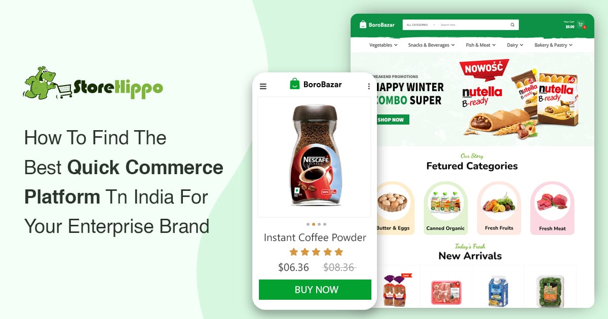 10 Things To Look For In Your Quick Commerce Platform In India | StoreHippo