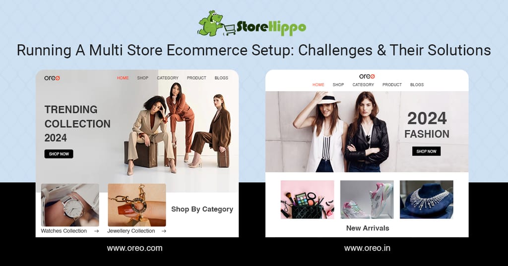 8 Challenges of running a multi store ecommerce setup (And Tips to overcome them)