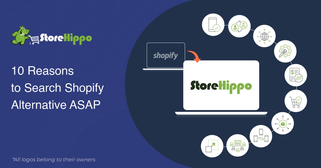 10 Critical Issues That Force Enterprises to Search for Shopify Alternatives