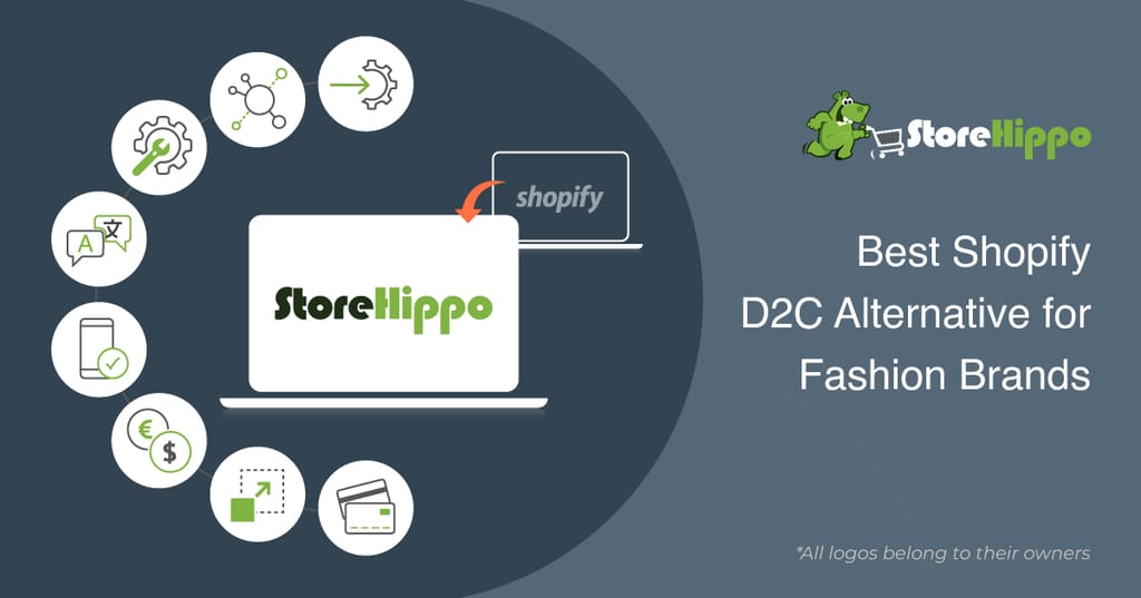 Why StoreHippo is the best D2C Shopify Alternative for Fashion Brands