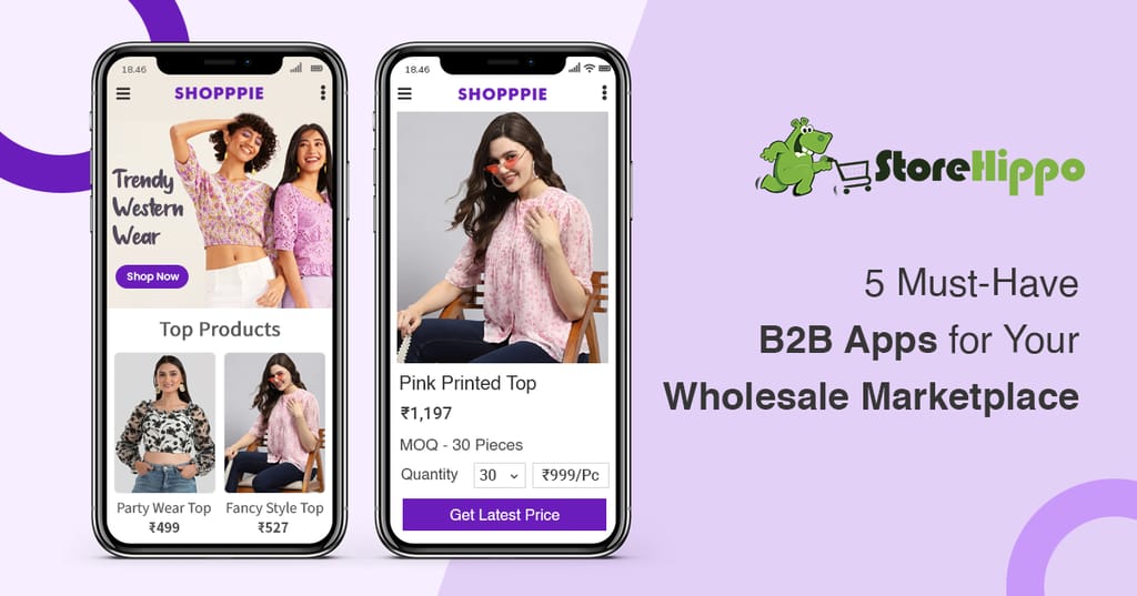 5 Must Have B2B Apps for Your Wholesale Marketplace