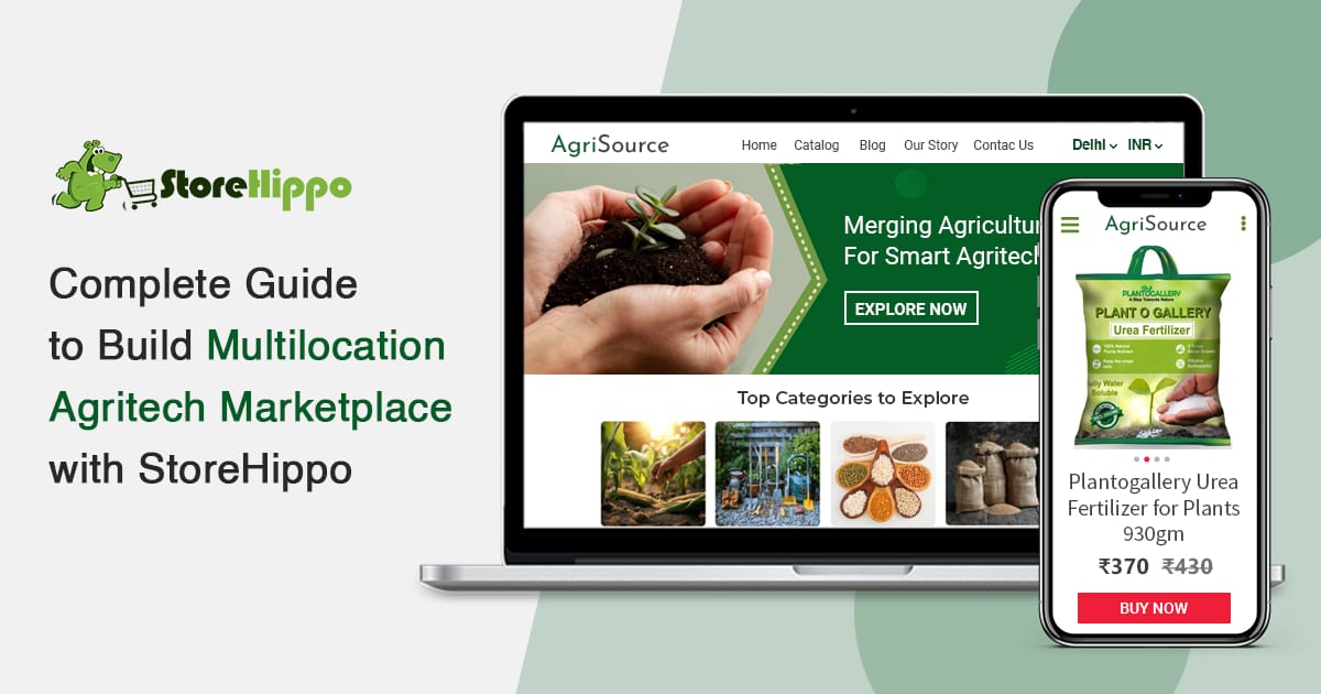 How to Build a Multilocation Agritech Enterprise Marketplace With StoreHippo | StoreHippo