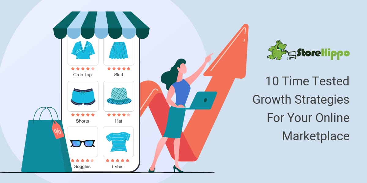 10 Time Tested Online Marketplace Growth Strategies for 2025 | StoreHippo