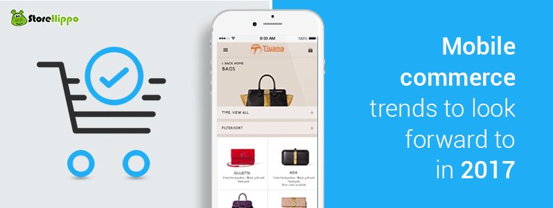 5 hot mobile commerce trends of 2017 no online retailer should ignore