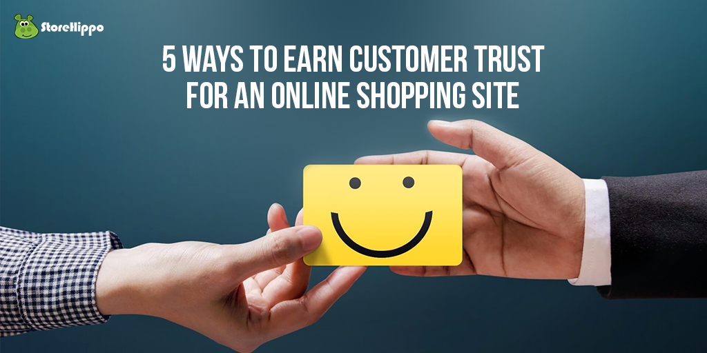 5 Tips To Build Customer Trust For Your Online Shopping Site