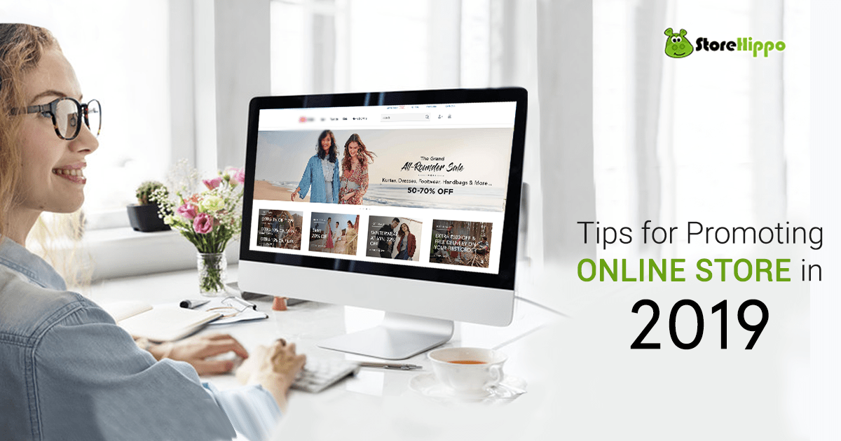 Promoting your Online Store in 2019 and Beyond