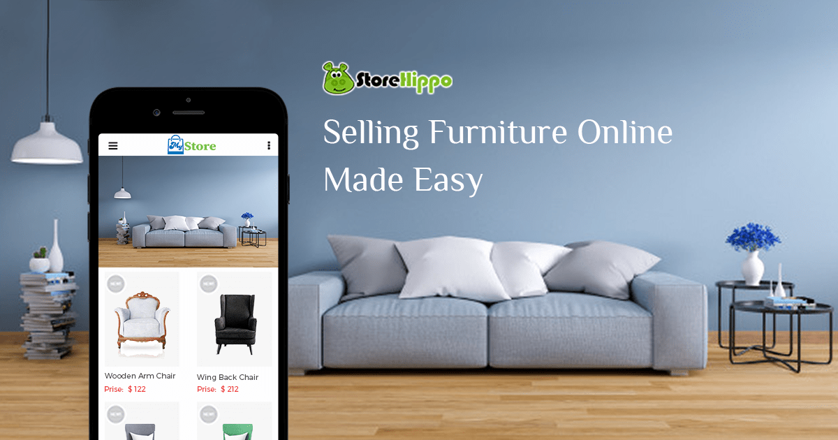 The Ultimate Guide To Sell Furniture Online | StoreHippo