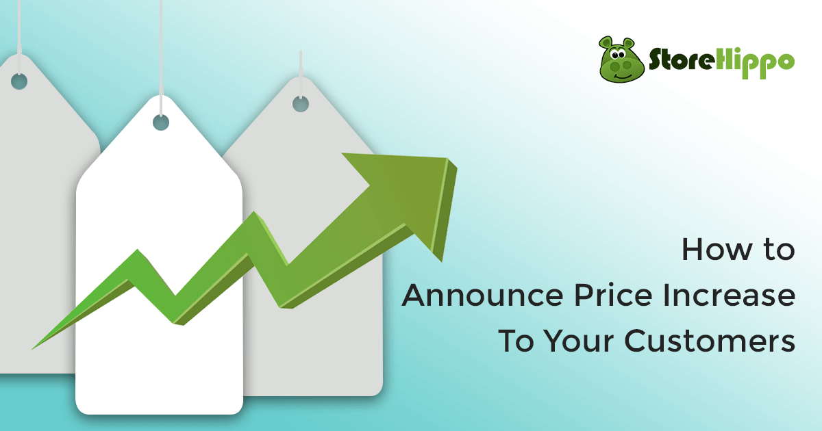 How to Announce a Price Increase to Your B2B Customers|StoreHippo