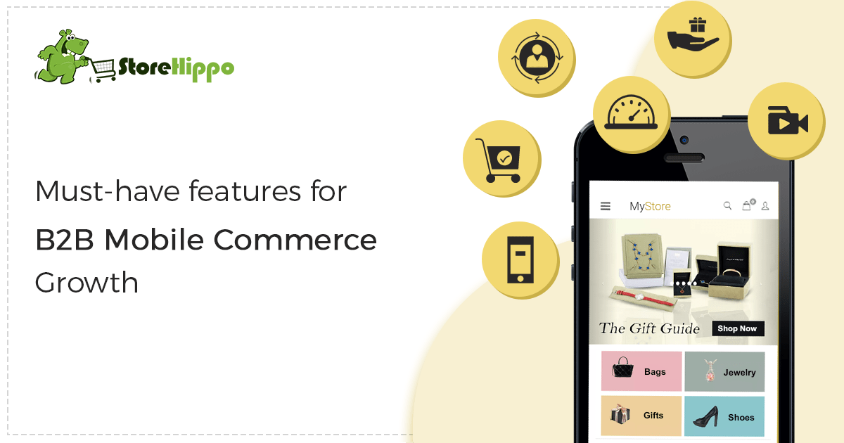 7 Outstanding Mobile Commerce Features for  B2B Success |StoreHippo