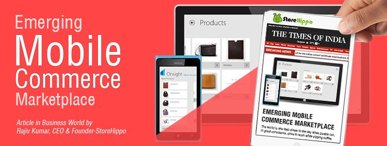 Mobile Commerce Gains Traction | storehippo.com