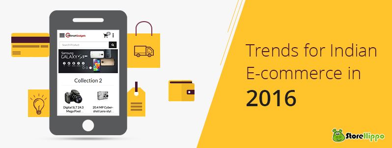 Trends for Indian E-commerce in 2016 | StoreHippo.com